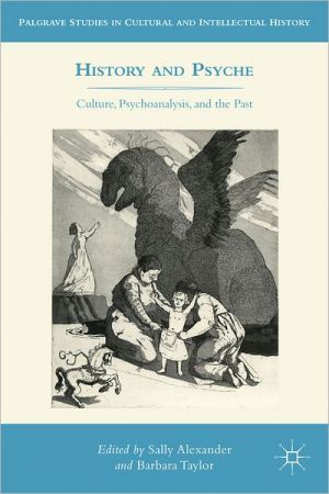 Book History and Psyche: Culture, Psychoanalysis, and the Past (Palgrave Studies in Cultural and Intellectual History) free