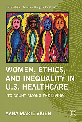 Book Women, Ethics, and Inequality in U.S. Healthcare free