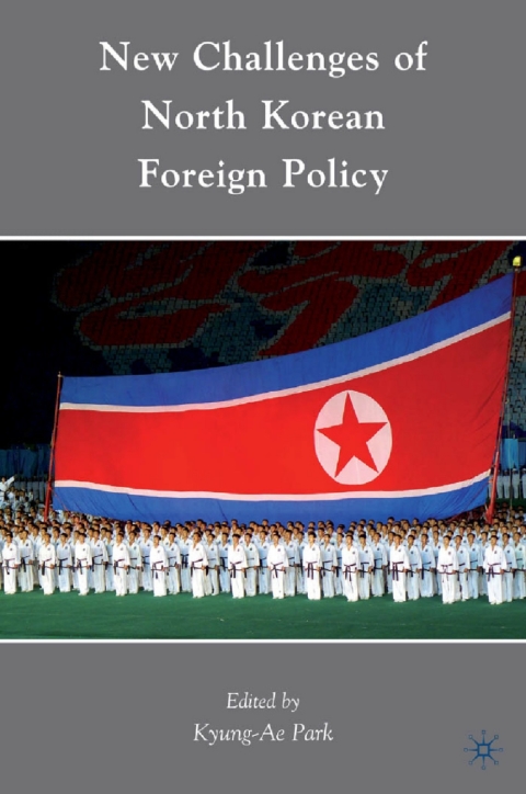 Book New Challenges of North Korean Foreign Policy free