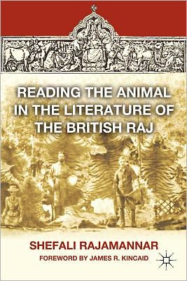 Book Reading the Animal in the Literature of the British Raj free