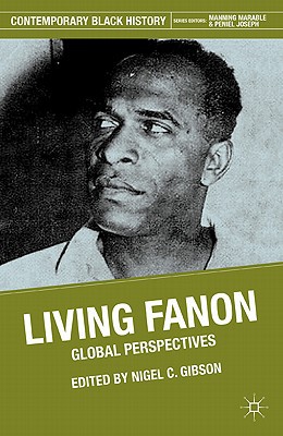 Book Living Fanon: Global Perspectives (Contemporary Black History) free
