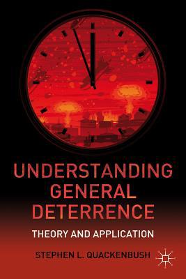 Book Understanding General Deterrence: Theory and Application free