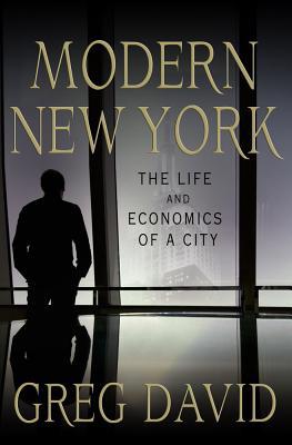 Book Modern New York: The Life and Economics of a City free