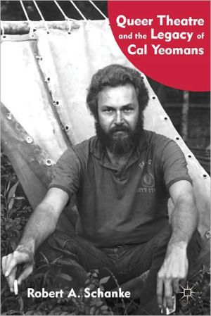 Book Queer Theatre and the Legacy of Cal Yeomans free