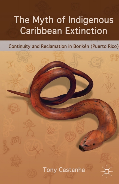Book The Myth of Indigenous Caribbean Extinction free