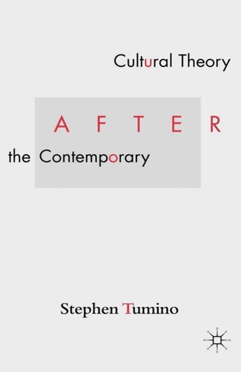 Book Cultural Theory After the Contemporary free