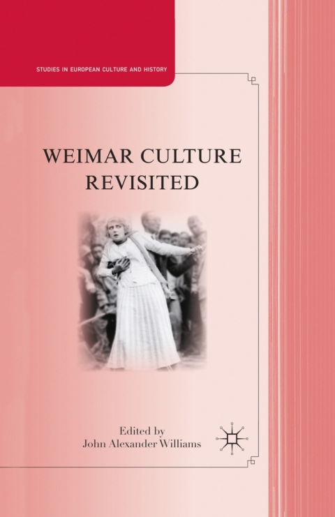 Book Weimar Culture Revisited (Studies in European Culture and History) free