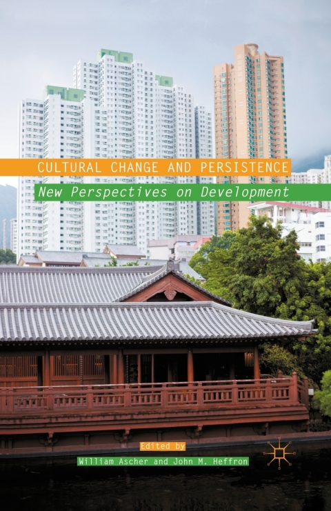 Book Cultural Change and Persistence: New Perspectives on Development free