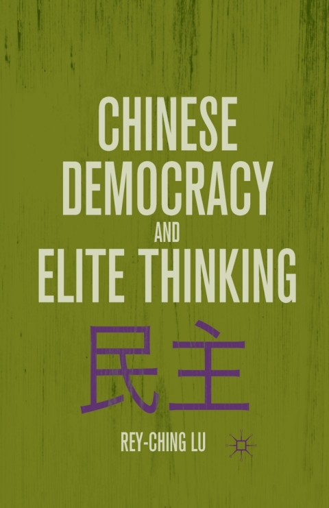 Book Chinese Democracy and Elite Thinking free