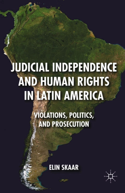 Book Judicial Independence and Human Rights in Latin America free