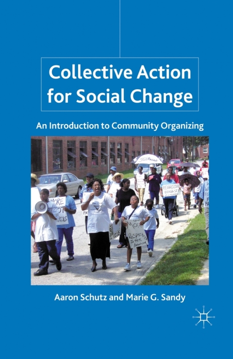 Book Collective Action for Social Change: An Introduction to Community Organizing free