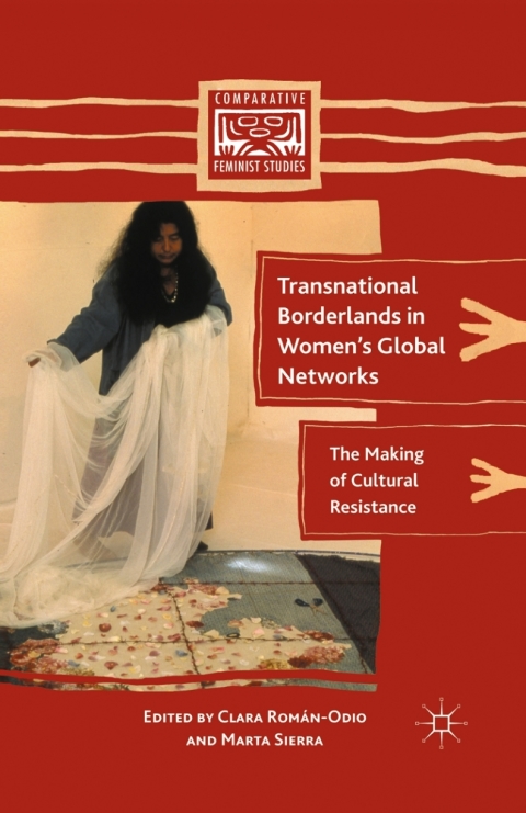 Book Transnational Borderlands in Women’s Global Networks: The Making of Cultural Resistance (Comparative Feminist Studies) free