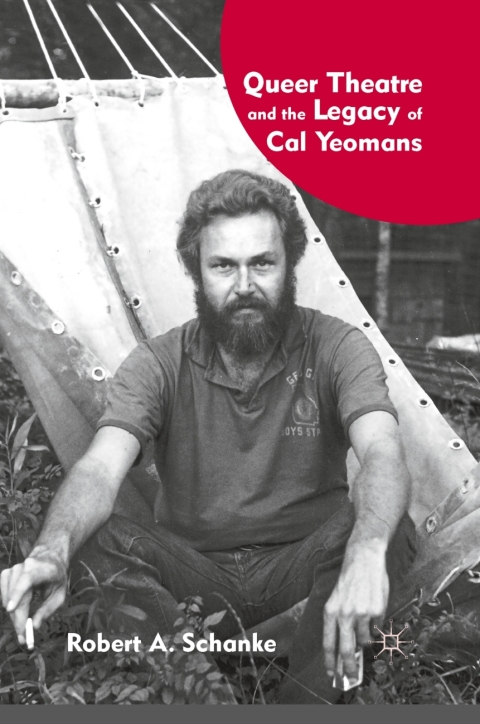 Book Queer Theatre and the Legacy of Cal Yeomans free