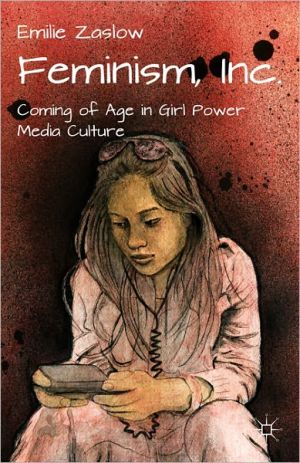Book Feminism, Inc.: Coming of Age in Girl Power Media Culture free