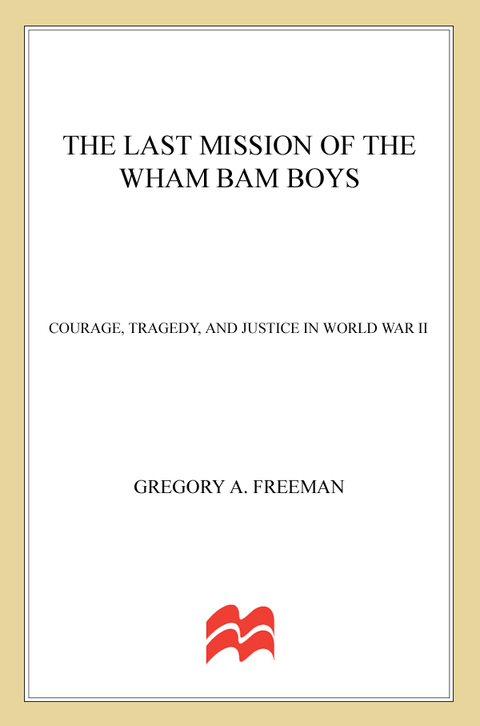 Book The Last Mission of the Wham Bam Boys free