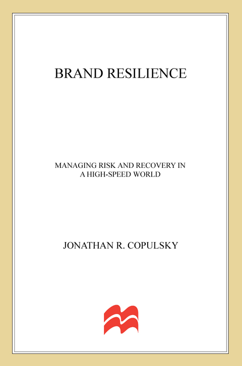 Book Brand Resilience: Managing Risk and Recovery in a High-Speed World free