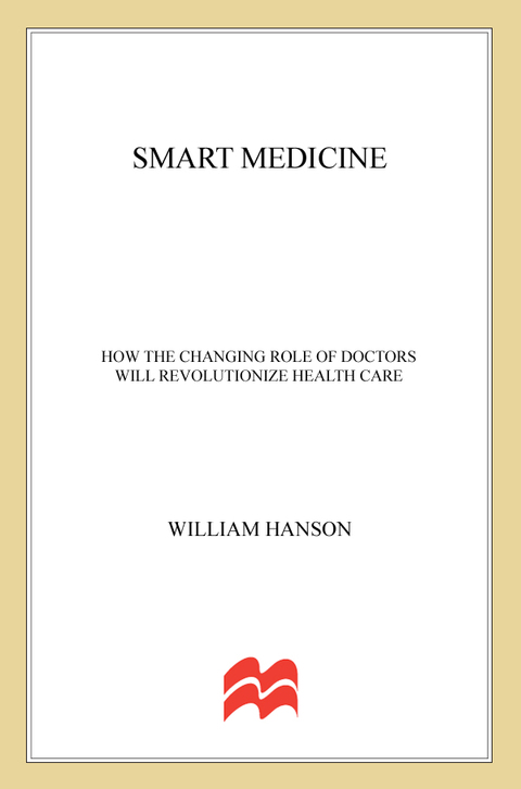 Book Smart Medicine: How the Changing Role of Doctors Will Revolutionize Health Care (MacSci) free