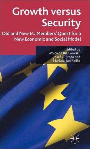Book Growth versus Security: Old and New EU Members Quest for a New Economic and Social Model free