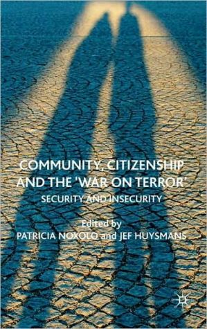 Book Community, Citizenship and the 'War on Terror': Security and Insecurity free