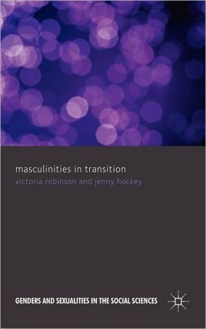 Book Masculinities in Transition (Genders and Sexualities in the Social Sciences) free