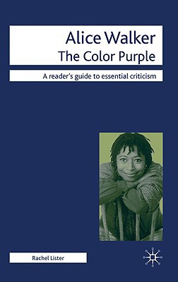 Book Alice Walker - The Color Purple (Readers' Guides to Essential Criticism) free