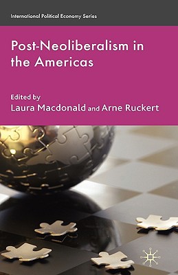 Book Post-Neoliberalism in the Americas (International Political Economy Series) free