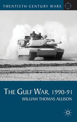 Book The Gulf War, 1990-91 (Twentieth Century Wars) free