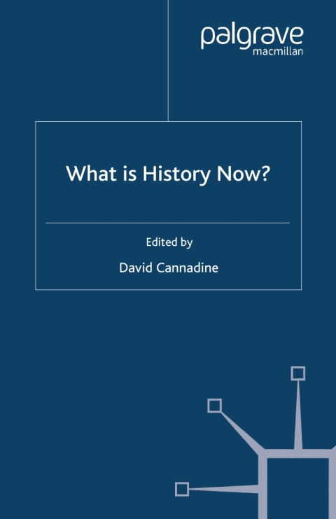 Book What is History Now? free