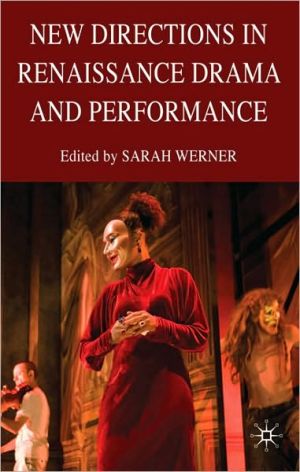 Book New Directions in Renaissance Drama and Performance Studies free