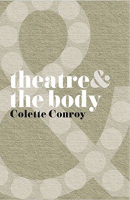 Book Theatre and The Body free