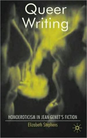 Book Queer Writing: Homoeroticism in Jean Genet's Fiction free