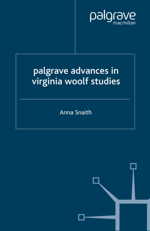 Book Palgrave Advances in Virginia Woolf Studies free