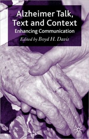 Book Alzheimer Talk, Text and Context: Enhancing Communication free