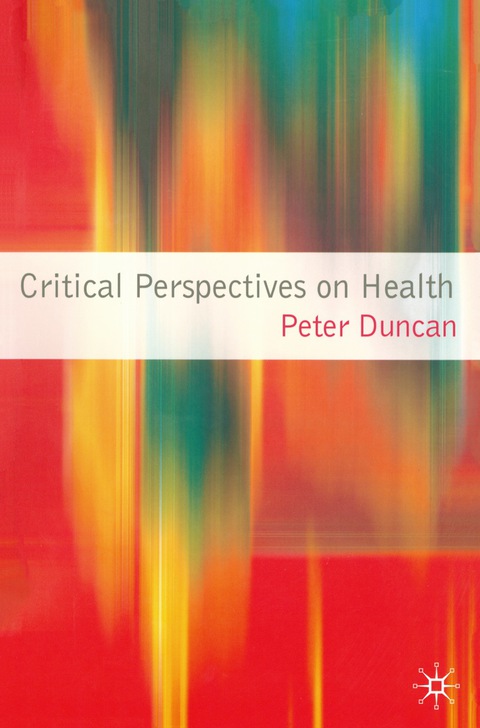 Book Critical Perspectives on Health free