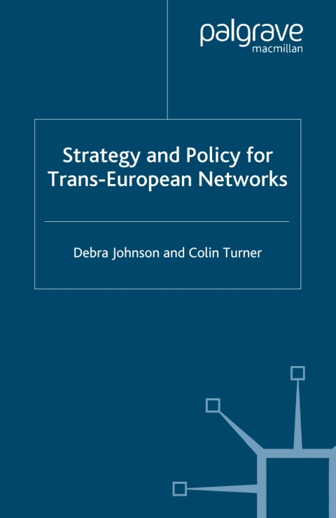 Book Strategy and Policy for Trans-European Networks free