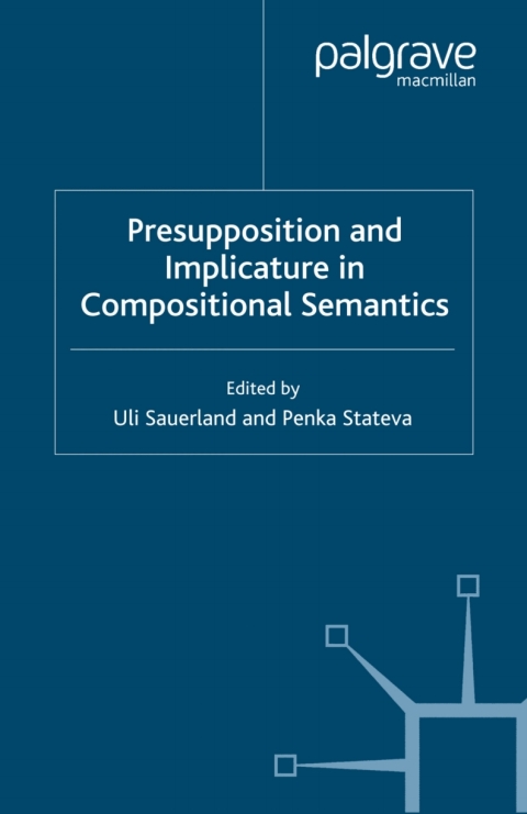 Book Presupposition and Implicature in Compositional Semantics free