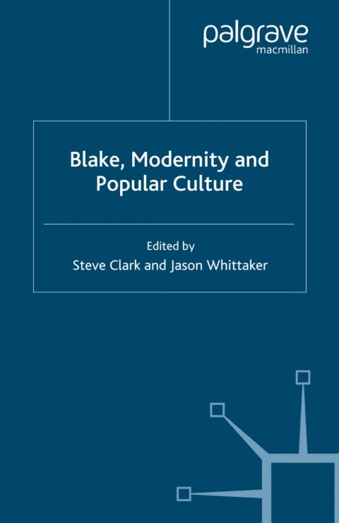 Book Blake, Modernity and Popular Culture free