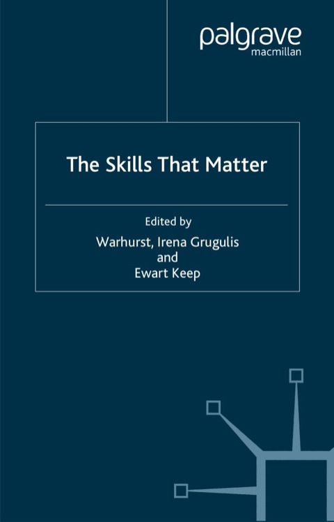 Book The Skills That Matter: Critical Perspectives on Work and Organsations free