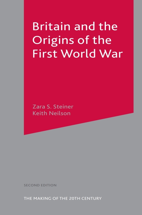 Book Britain and the Origins of the First World War free