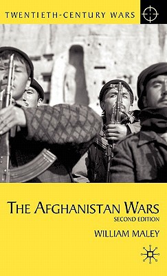 Book The Afghanistan Wars: Second Edition (Twentieth Century Wars) free