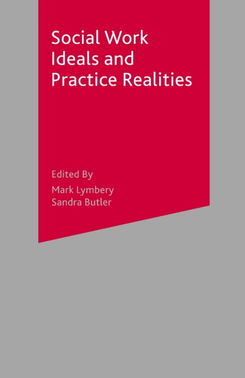 Book Social Work Ideals and Practice Realities free