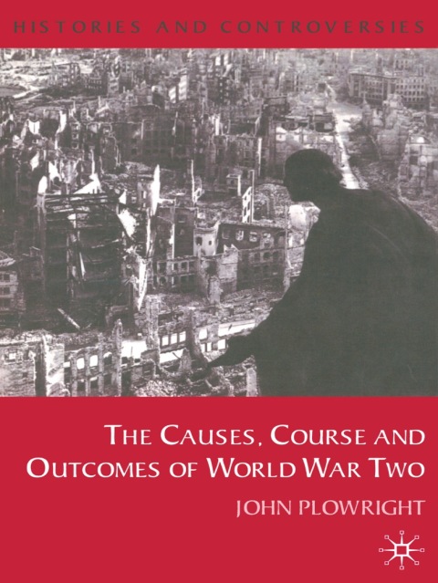 Book Causes, Course and Outcomes of World War Two free