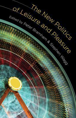 Book The New Politics of Leisure and Pleasure free