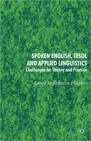 Book Spoken English, TESOL and Applied Linguistics: Challenges for Theory and Practice free