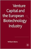 Book Venture Capital And The European Biotechnology Industry free