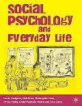 Book Social Psychology and Everyday Life free