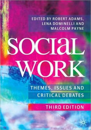 Book Social Work: Themes, Issues and Critical Debates free