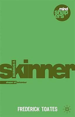 Book Burrhus F. Skinner: The Shaping of Behaviour (Mind Shapers) free