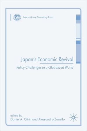 Book Japan's Economic Revival: Policy Challenges in a Globalized World (Procyclicality of Financial Systems in Asia) free