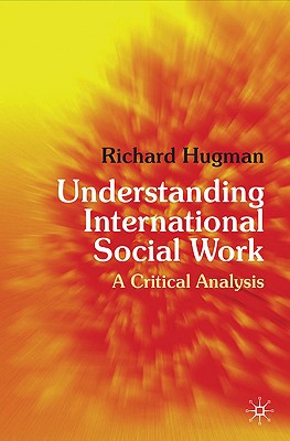 Book Understanding International Social Work: A Critical Analysis free